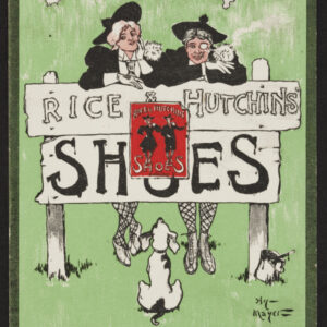 A tall rectangular trade card shows two people wearing hats, puffed-shoulder jackets, fishnet stockings, and cycling shoes standing behind a large sign advertising Rice & Hutchins Shoes, with a smaller red advertisement placed over the larger boards. A small black and white dog looks up at the sign.
