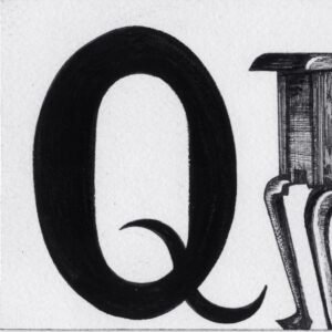 Text reads, “Q is for.” While cut off in this image, the following image finishes the sentence with “Queen Anne dressing table 1735.” Near this text is a four legged wooden dressing table with several drawers. To the right, text reads, “R is a wood folding ruler” and “Ruffle pump.” Near this text is a wooden ruler that can fold into smaller sections. To the right is a high heel shoe with a large ruffle.