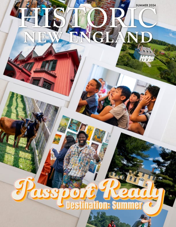 Historic New England – Summer 2024