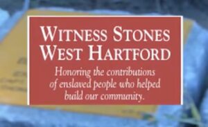 Witness Stones West Hartford plaque honoring contributions of enslaved people to the community.