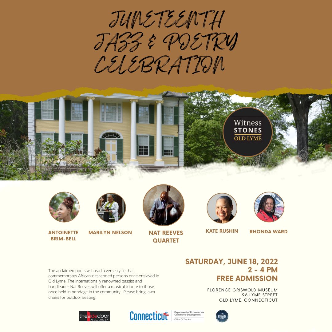 Juneteenth Witness Stones Celebration at the Florence Griswold Museum Features Jazz Quartet & Poets