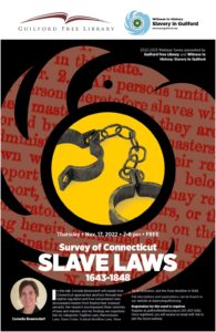 Connecticut Slave Laws Webinar Poster: Handcuffs image promoting historical event on slavery, Nov 17, 2022, with Cornelia Bewersdorf.