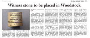 Witness Stone for Cuff Fellows in Woodstock: Honoring enslaved history through student-led program and memorial.