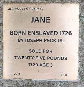 Commemorative plaque for Jane, born enslaved in 1726, sold for 25 pounds at age 3, by Joseph Peck Jr.