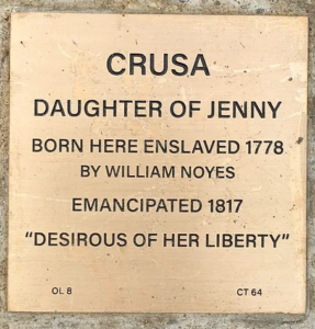 Crusa commemorative plaque: Born enslaved 1778, emancipated 1817, 'Desirous of Her Liberty' - historical tribute.