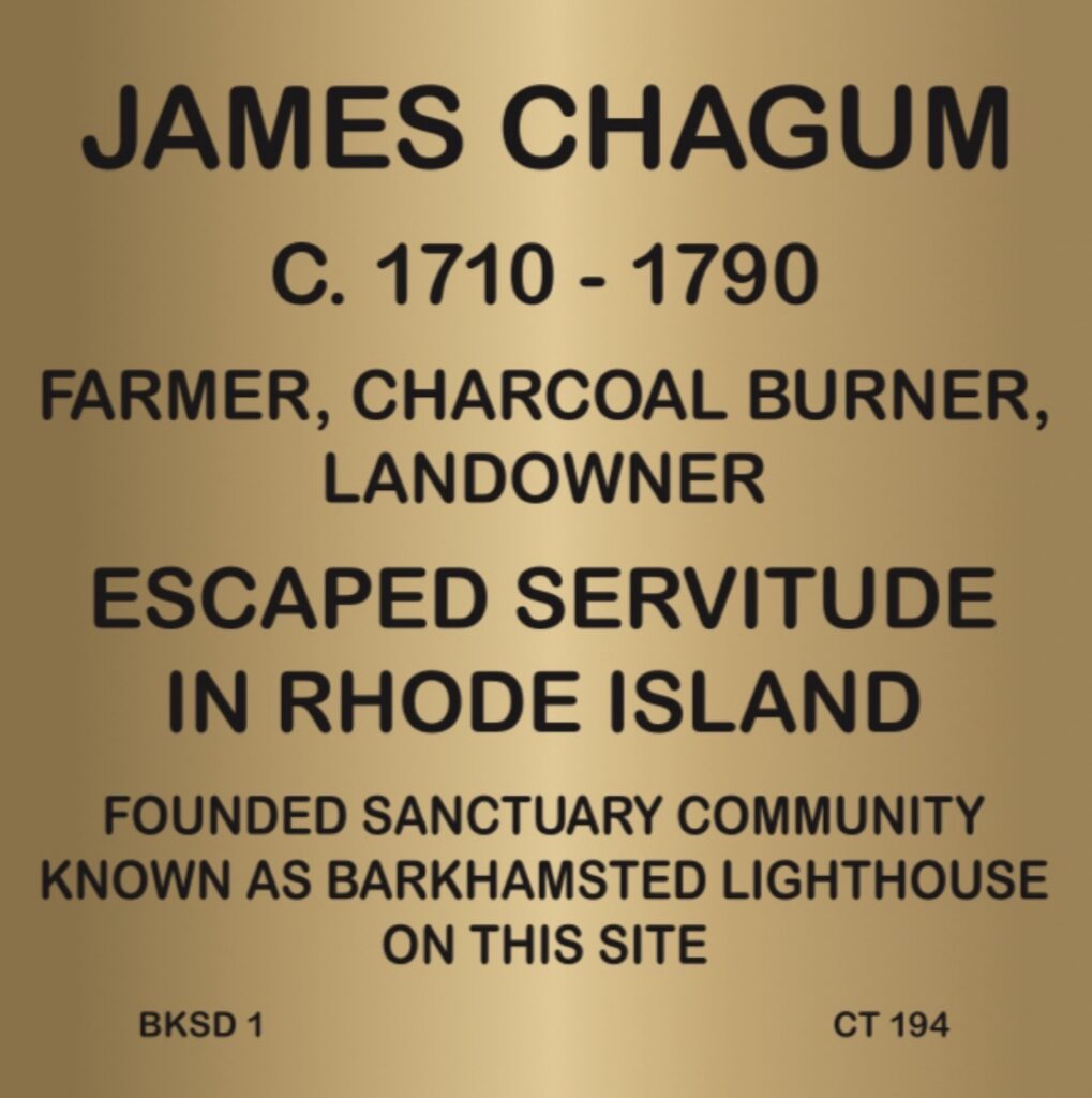 Plaque honoring James Chagum, 1710-1790, escaped servitude, founded Barkhamsted Lighthouse sanctuary community.
