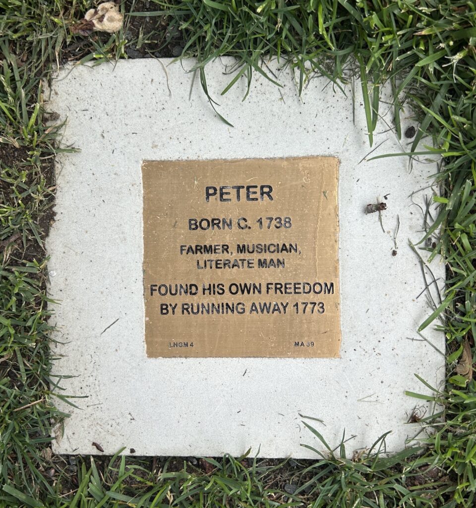 Plaque honoring Peter, born circa 1738, a farmer and musician who gained freedom in 1773.