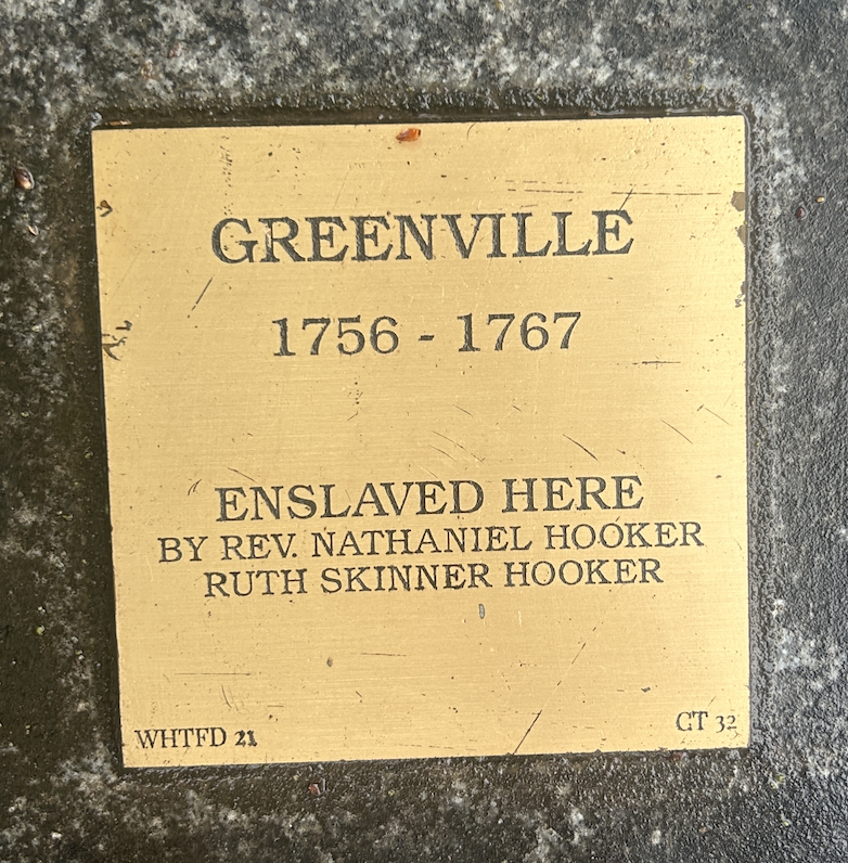 Memorial plaque for Greenville, enslaved 1756-1767 by Rev. Nathaniel Hooker and Ruth Skinner Hooker. Historical marker.