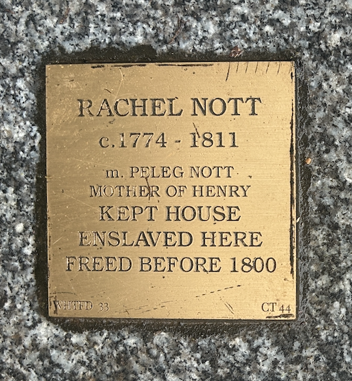 Historical plaque for Rachel Nott, former enslaved housekeeper, freed before 1800, lived c.1774-1811.