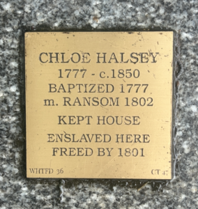 Historic plaque for Chloe Halsey, noting baptism, marriage, and emancipation details in the late 18th to mid-19th century.