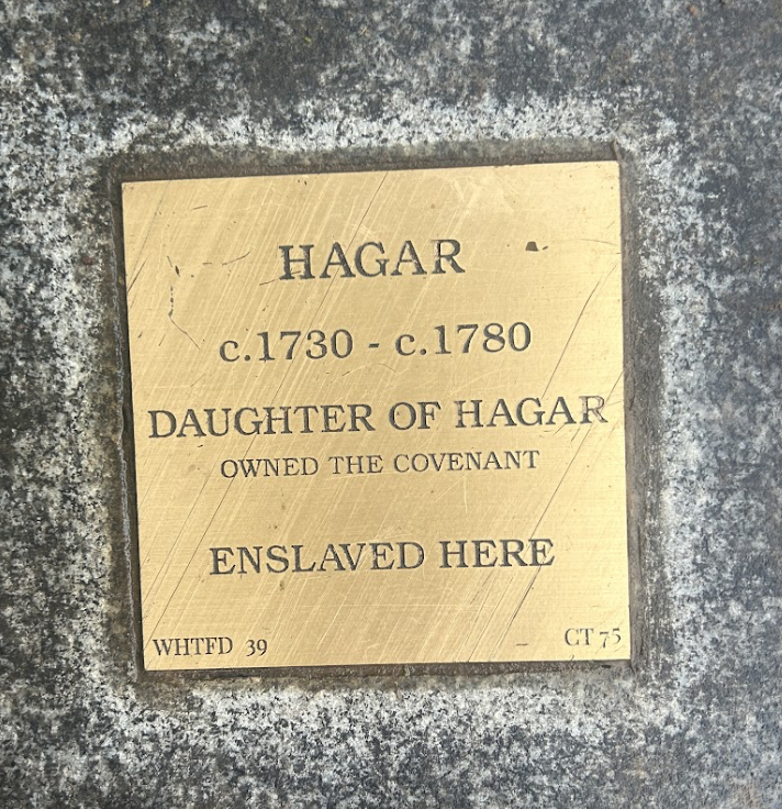 Historic plaque for Hagar, circa 1730-1780, acknowledging her enslavement and significance as Daughter of Hagar.