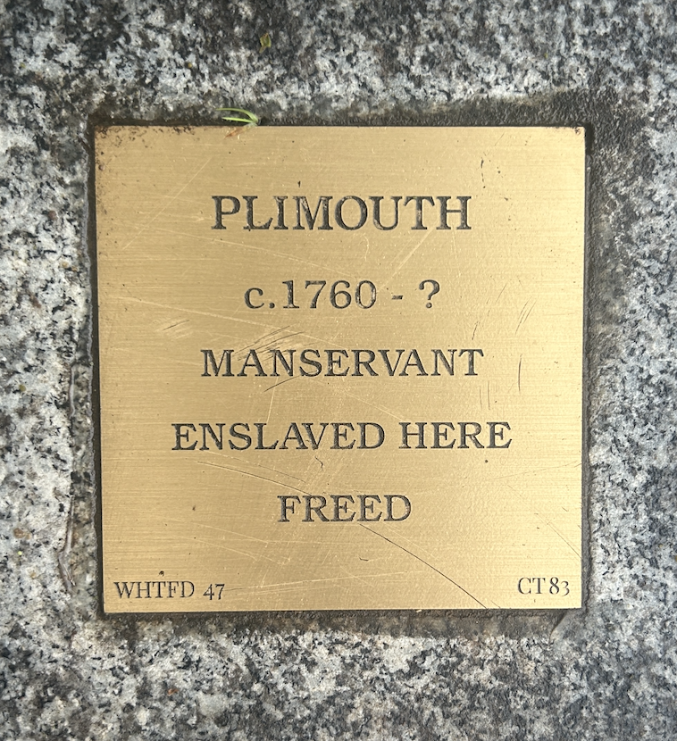 Historic plaque for Plimouth, a manservant enslaved and freed around 1760.