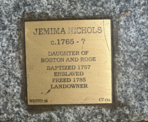 Bronze plaque honoring Jemima Nichols, born circa 1765, enslaved, freed in 1785, and later landowner.