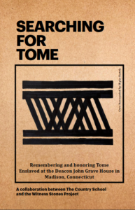 Searching for Tome poster featuring black geometric art. Honoring Tome, enslaved at Deacon John Grave House, Madison, CT.