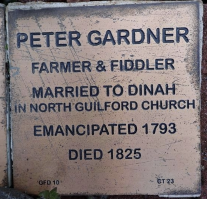 Commemorative plaque for Peter Gardner, a farmer and fiddler, married to Dinah, emancipated 1793, died 1825.